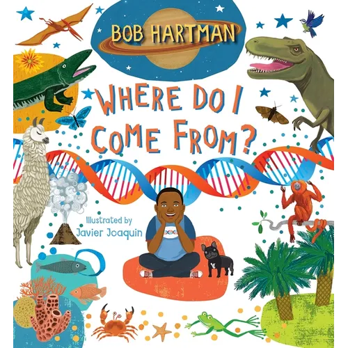 Where Do I Come From? - Hardcover