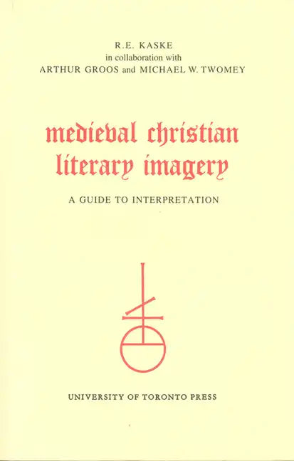 Medieval Christian Literary Imagery: A Guide to Interpretation - Paperback