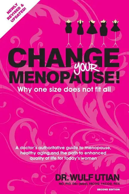 Change Your Menopause: Why one size does not fit all - Paperback