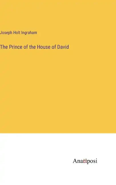 The Prince of the House of David - Hardcover