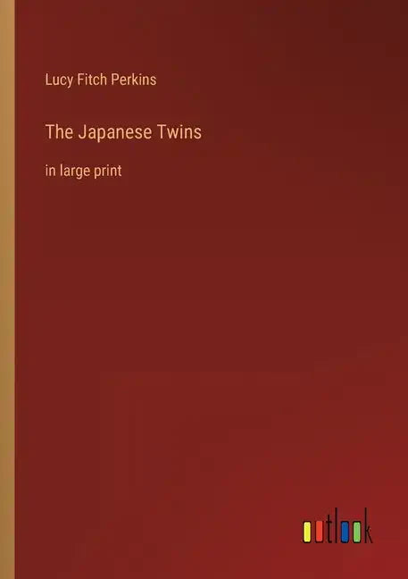 The Japanese Twins: in large print - Paperback