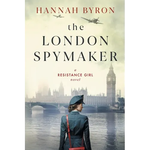 The London Spymaker: A Riveting WW2 Historical Saga of Espionage, Love & Betrayal - Paperback