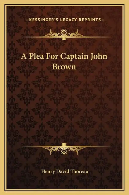 A Plea for Captain John Brown - Hardcover