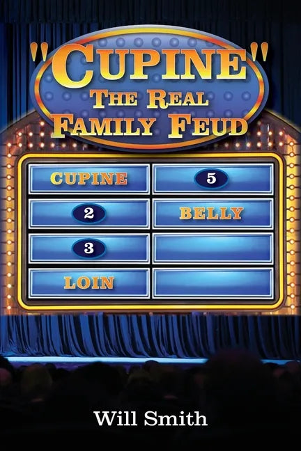 Cupine" The Real Family Feud - Paperback