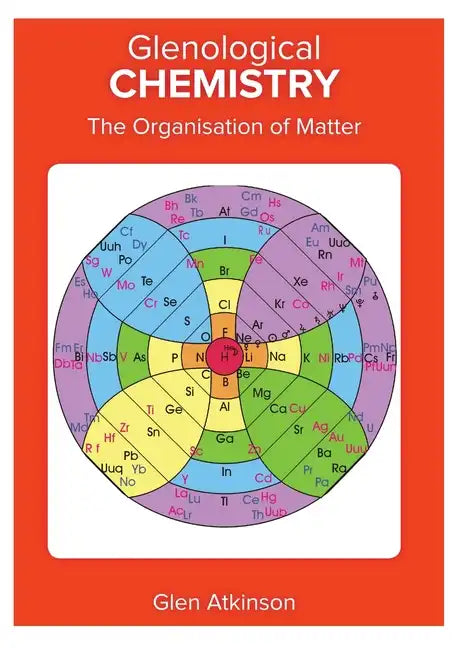 Glenological Chemistry: The Organisation of Matter - Paperback