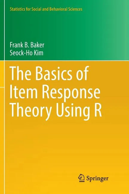 The Basics of Item Response Theory Using R - Paperback