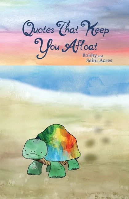 Quotes That Keep You Afloat - Paperback