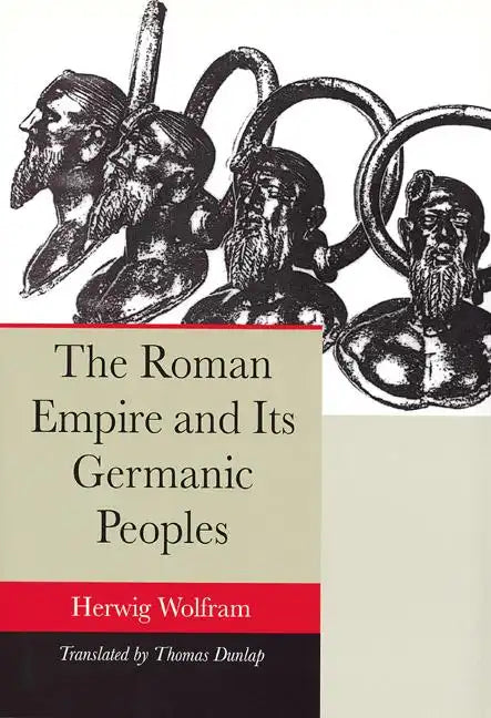The Roman Empire and Its Germanic Peoples - Paperback
