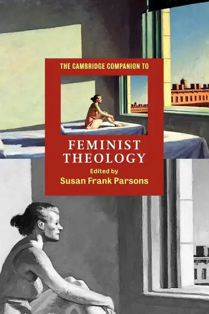 The Cambridge Companion to Feminist Theology - Paperback