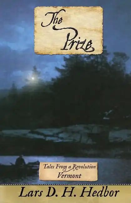 The Prize: Tales from a Revolution - Vermont - Paperback