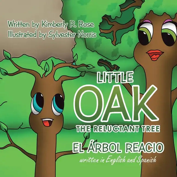 Little Oak: The Reluctant Tree - Paperback