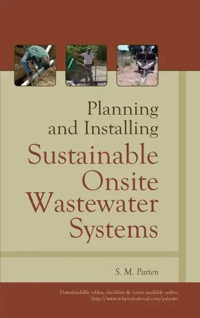 Planning and Installing Sustainable Onsite Wastewater Systems - Hardcover
