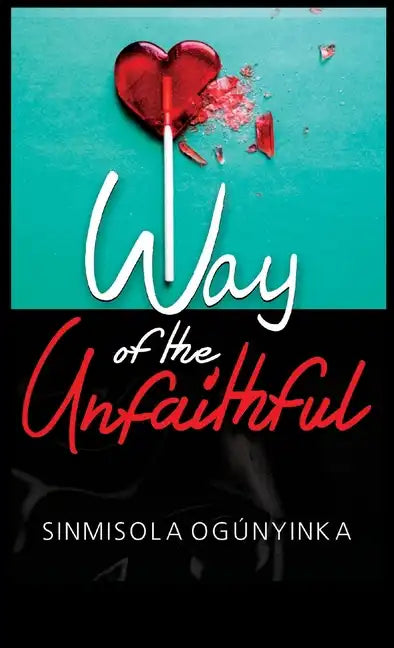 Way of the Unfaithful - Paperback