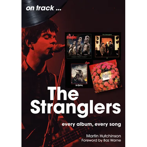 The Stranglers: Every Album, Every Song - Paperback