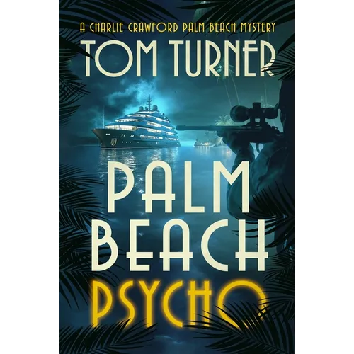 Palm Beach Psycho - Paperback
