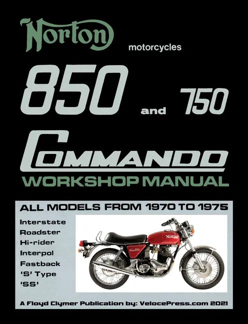 Norton 850 and 750 Commando Workshop Manual All Models from 1970 to 1975 (Part Number 06-5146) - Paperback