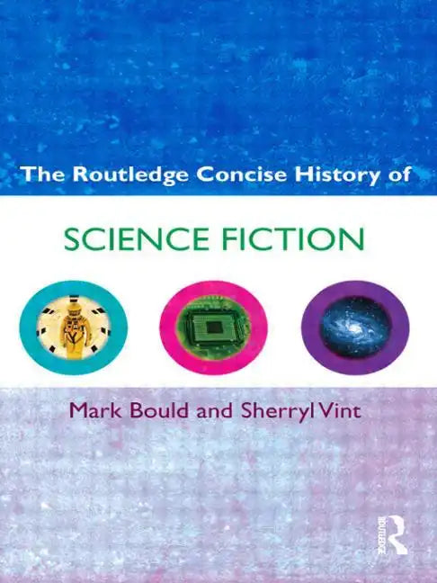 The Routledge Concise History of Science Fiction - Paperback