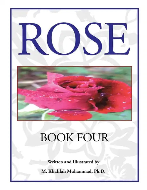 Rose: Book Four - Paperback