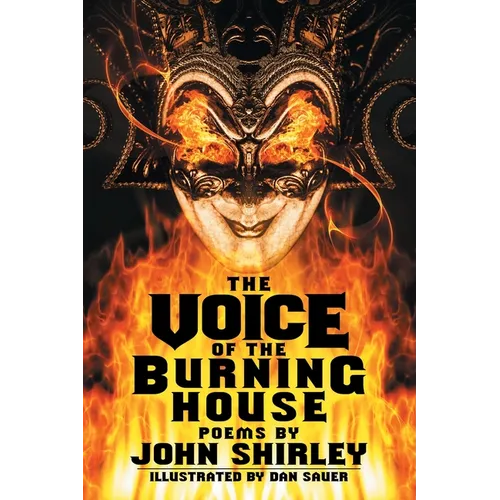 The Voice of the Burning House: Poems - Paperback