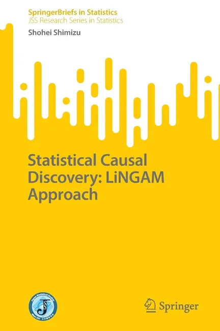 Statistical Causal Discovery: Lingam Approach - Paperback