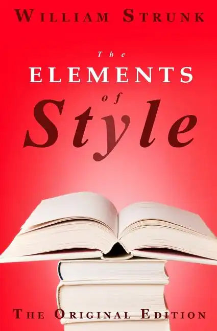 The Elements of Style: The Original Edition - Paperback
