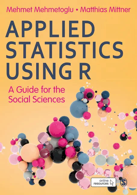 Applied Statistics Using R - moved from October - Hardcover
