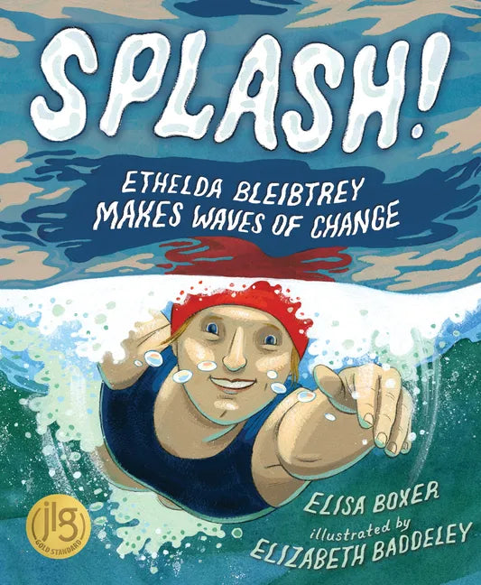 Splash!: Ethelda Bleibtrey Makes Waves of Change - Hardcover