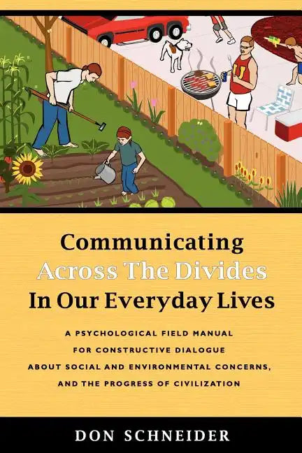 Communicating Across the Divides In Our Everyday Lives - Paperback