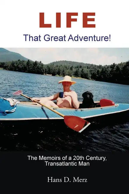 Life - That Great Adventure! - Paperback