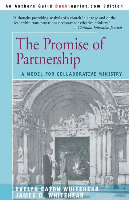 The Promise of Partnership: A Model for Collaborative Ministry - Paperback