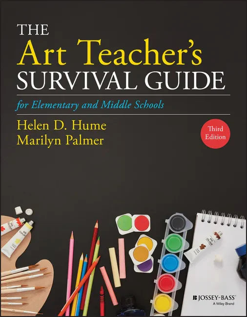 The Art Teacher's Survival Guide for Elementary and Middle Schools - Paperback
