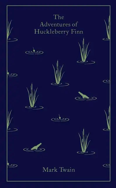 The Adventures of Huckleberry Finn - Hardcover