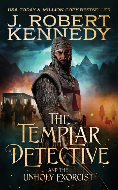 The Templar Detective and the Unholy Exorcist - Paperback