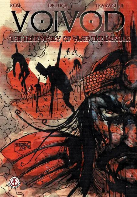 Voivod: The True Story of Vlad the Impaler - Paperback
