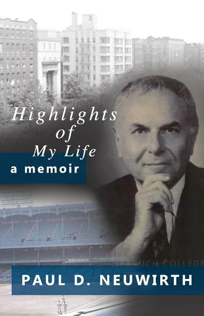 Highlights of My Life: A Memoir - Paperback