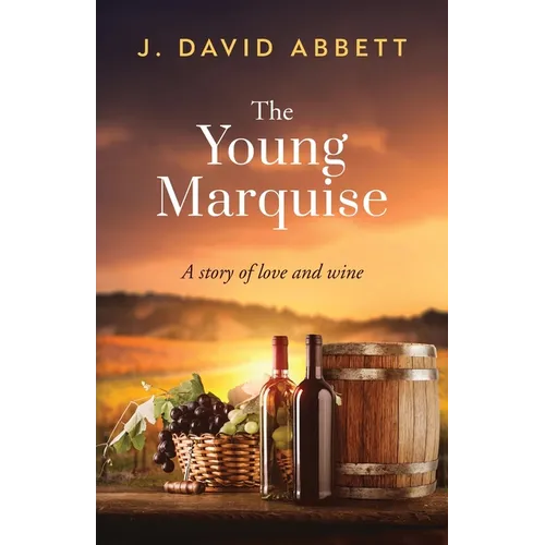 The Young Marquise: A Story of Love and Wine - Paperback