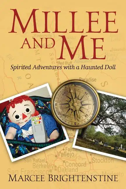 Millee and Me: Spirited Adventures with a Haunted Doll - Paperback