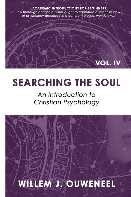 Searching the Soul: An Introduction to Christian Psychology - Paperback
