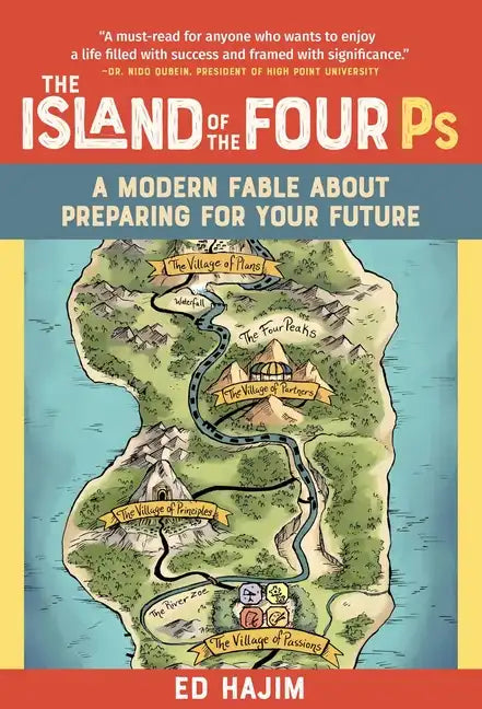 The Island of the Four PS: A Modern Fable about Preparing for Your Future - Hardcover