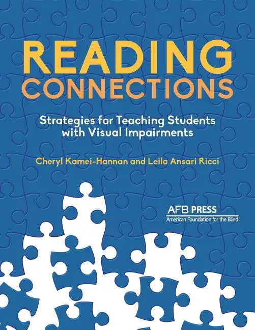 Reading Connections: Strategies for Teaching Students with Visual Impairments - Paperback