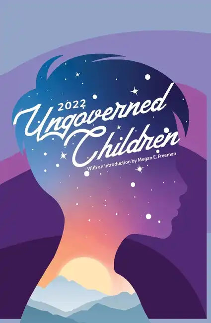 Ungoverned Children 2022 - Paperback