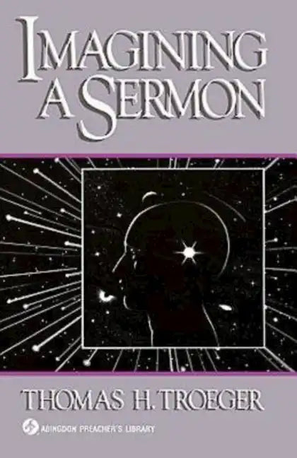 Imagining a Sermon: (Abingdon Preacher's Library Series) - Paperback