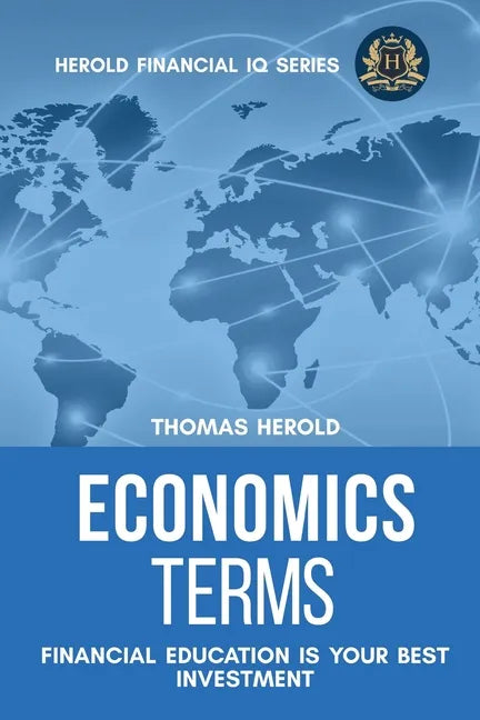 Economics Terms - Financial Education Is Your Best Investment - Paperback
