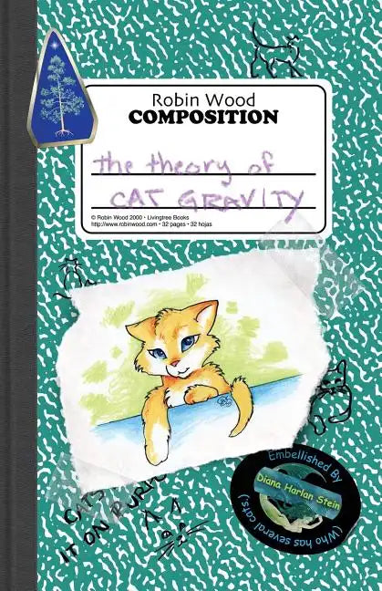The Theory of Cat Gravity: (Being Robin's Pet Theory) - Paperback