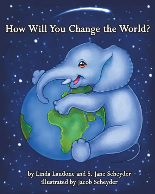 How Will You Change the World? - Paperback