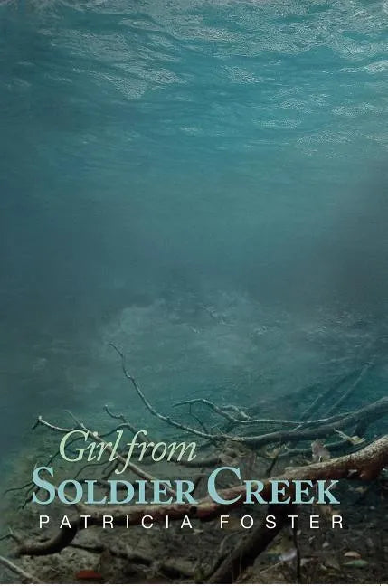 Girl from Soldier Creek - Paperback