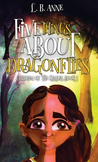 Five Things About Dragonflies - Hardcover