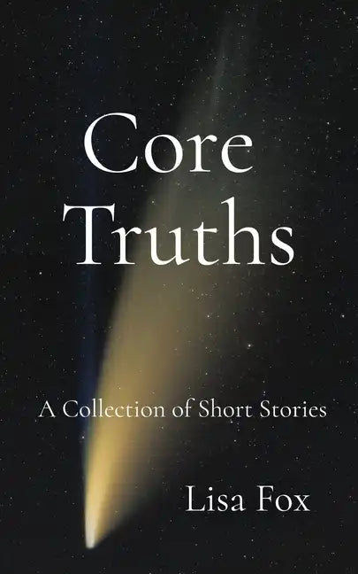 Core Truths - Paperback