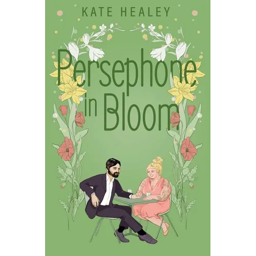 Persephone in Bloom: An Olympus Inc. Romance - Paperback