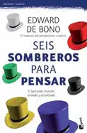 Seis Sombreros Para Pensar - Paperback